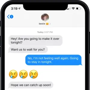 Text conversation between friends in which one isn't feeling well enough to hang out