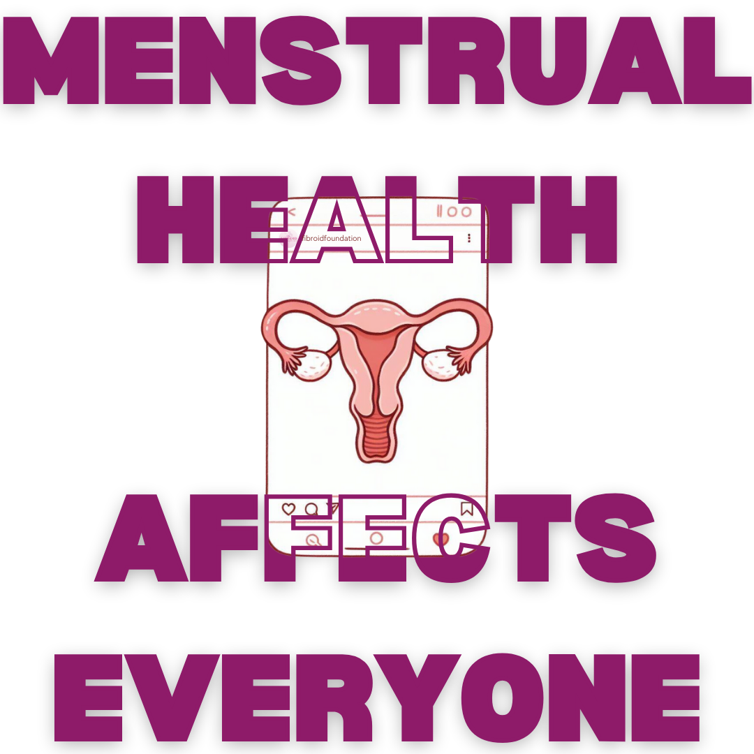 Menstrual Health Affects Everyone