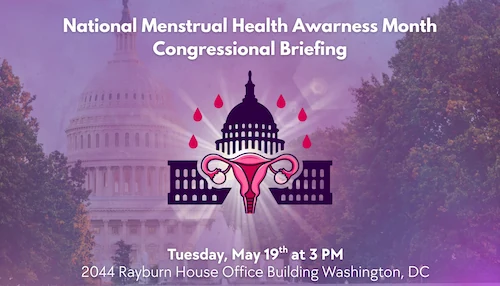 2026 National Menstrual Health Awareness Month Congressional Briefing