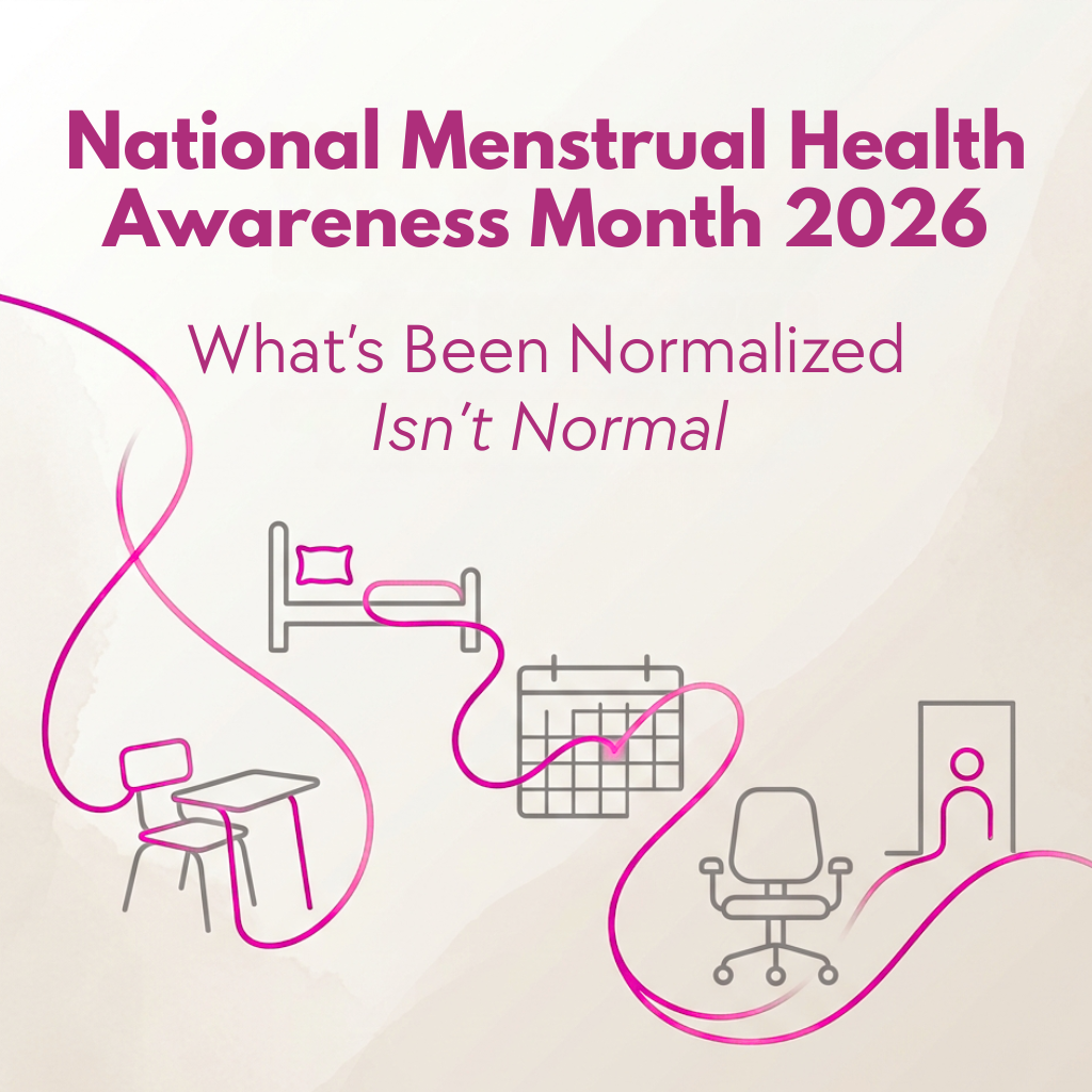 National Menstrual Health Awareness Month 2026